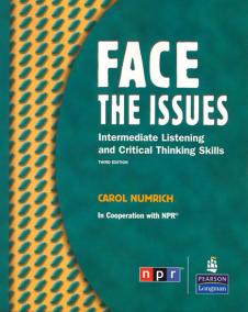 Face the Issues: Intermediate Listening and Critical Thinking Skills