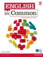 English in Common 2 with ActiveBook and MyEnglishLab