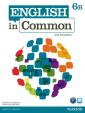 English in Common 6B Split: Student Book with ActiveBook and Workbook