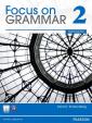 Focus on Grammar 2 Value Pack: Student Book with MyEnglishLab and Workbook