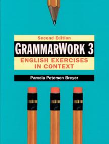 GrammarWork 3: English Exercises in Context