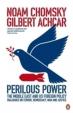 Perilous Power:The Middle East and U.S. Foreign Policy : Dialogues on Terror, Democracy, War, and Justice