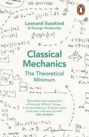 Classical Mechanics : The Theoretical Mi