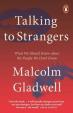 Talking to Strangers : What We Should Know about the People We Don´t Know