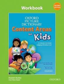 Oxford Picture Dictionary: Content Areas for Kids Second Edition Workbook