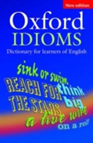 Oxford Idioms Dictionary For Learners Of English 2nd Edition