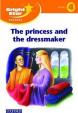 Bright Star Reader 4: The Princess - The Dressmaker