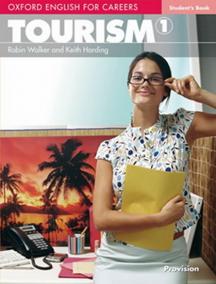 Oxford English for Careers: Tourism 1: Student´s Book