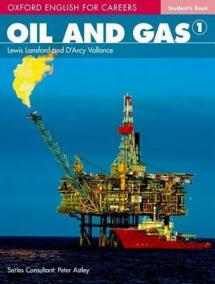 Oil and Gas 1 Student´s Book: Oxford English for Careers