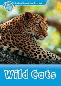 Level 1: Wild Cats/Oxford Read and Discover