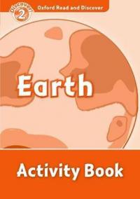 Oxford Read and Discover Level 2: Earth Activity Book