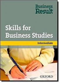 Business Result: Intermediate: Skills for Business Studies Pack : A reading and writing skills book for business students