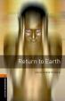 Level 2: Return to Earth/Oxford Bookworms Library