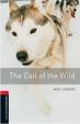 Oxford Bookworms Library New Edition 3: The Call of the Wild