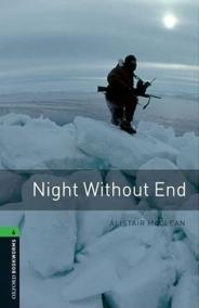 Oxford Bookworms Library New Edition 6 Night Without End