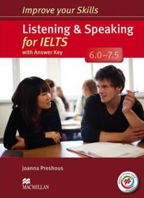 Improve Your Skills: Listening - Speaking for IELTS 6.0-7.5 Student´s Book with key - MPO Pack