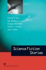 Macmillan Literature Collections (Advanced): Science Fiction Stories