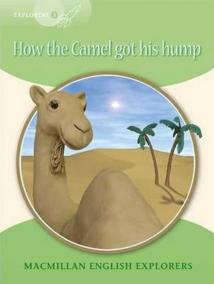 Explorers 3 How the Camel Got his Hump Reader