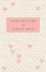 Love Letters of Great Men