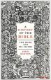A History of the Bible : The Book and Its Faiths