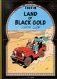 TINTIN (15) Land of Black Gold