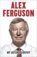 Alex Ferguson - My Autobiography