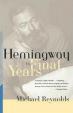 Hemingway - The Final Years