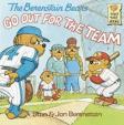 The Berenstain Bears Go Out for the Team