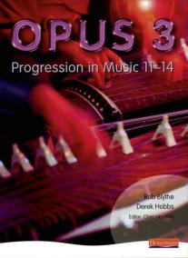 Opus: Student Book 3: Progression in Music 11-14