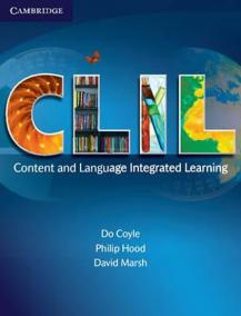 CLIL: Content and Language Integrated Learning 1st Edition