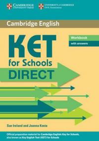 KET for Schools Direct: Workbook with answers