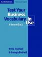 Test Your Business Vocabulary in Use Intermediate