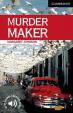 Camb Eng Readers Lvl 6: Murder Maker