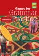 Games for Grammar Practice: Book