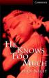 Camb Eng Readers Lvl 6: He Knows Too Much: T. Pk with CD