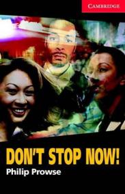 Camb Eng Readers Lvl 1: Don´t Stop Now!: T. Pk with CD