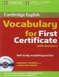Cambridge Vocabulary for First Certificate: Edition with answers and Audio CD