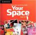 Your Space 1: Class Audio CDs (3)