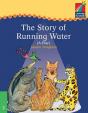 Cambridge Storybooks 3: The Story of Running Water (A Play)