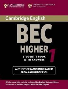 Cambridge BEC 1 Higher: Student´s Book with answers