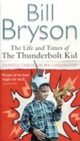 The Life and Times of the Thunderbolt Kid