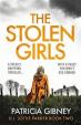 The Stolen Girls : A totally gripping thriller with a twist you won't see coming (Detective Lottie Parker, Book 2)