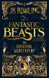 Fantastic Beasts and Where to Find Them : The Original Screenplay