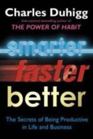 Smarter, Faster, Better