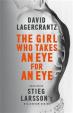 The Girl Who Takes an Eye for an Eye: Continuing Stieg Larsson´s Millennium Series