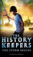 History Keepers - The Storm Begins