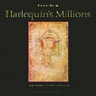 Harlequin´s Millions - A Novel