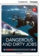 Camb Disc Educ Rdrs Low Interm: Dangerous and Dirty Jobs