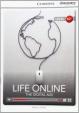 Camb Disc Educ Rdrs Low Interm: Life Online: The Digital Age