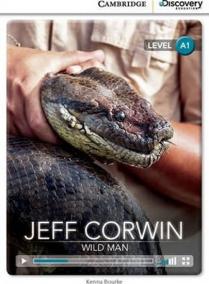 Camb Disc Educ Rdrs Beginner: Jeff Corwin: Wild Man